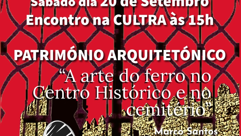 A arte do ferro no Centro Histórico e no Cemitério de Trancoso