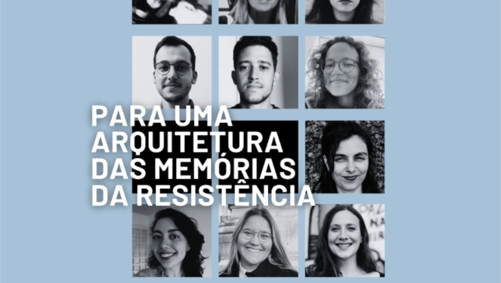 Para uma Arquitetura das Memórias da Resistência