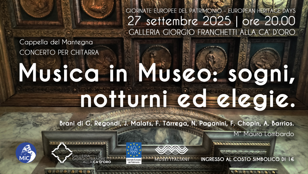 GEP 2025 Apertura straordinaria Galleria Giorgio Franchetti alla Ca' d'Oro | Musica in Museo: sogni, notturni ed elegie