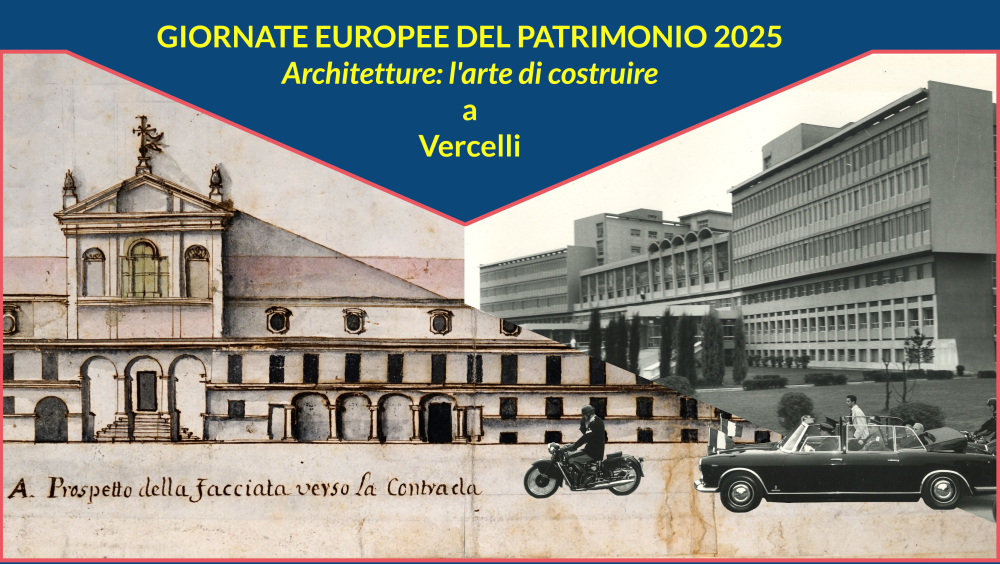 Le architetture dell’Ospedale Sant’Andrea di Vercelli attraverso i secoli - GEP 2025