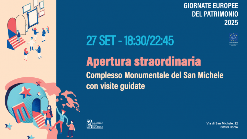 Apertura Staordinaria del Complesso Monumentale del San Michele a Ripa Grande