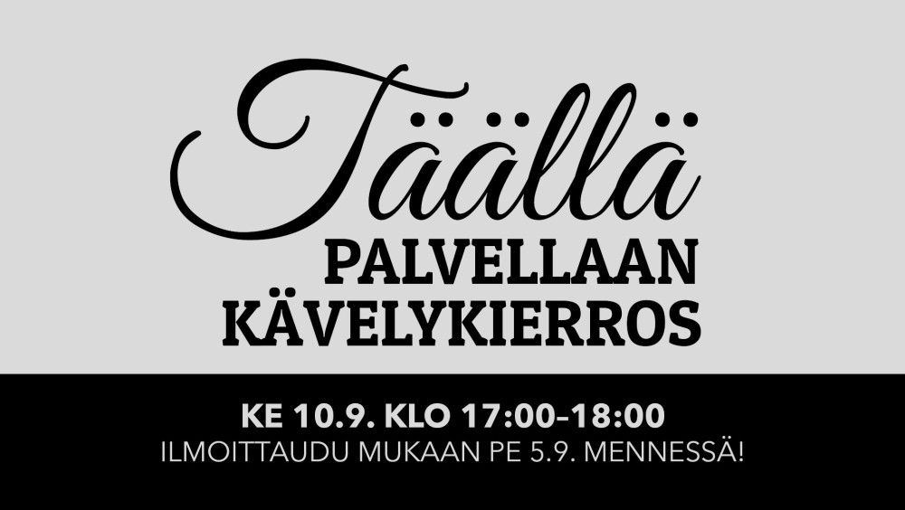 Täällä palvellaan -kävelykierros