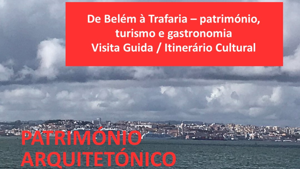 De Belém à Trafaria – património, turismo e gastronomia