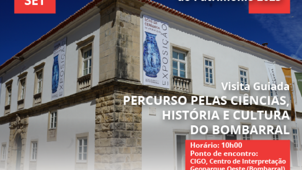 Percurso pelas ciências, história e cultura do Bombarral