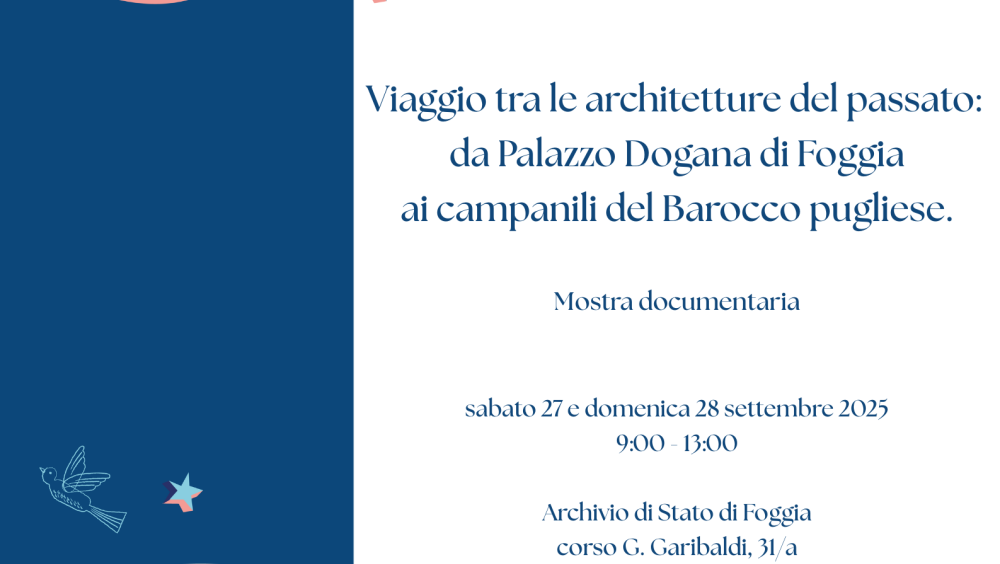 Viaggio tra le architetture del passato: da Palazzo Dogana di Foggia ai campanili del Barocco pugliese