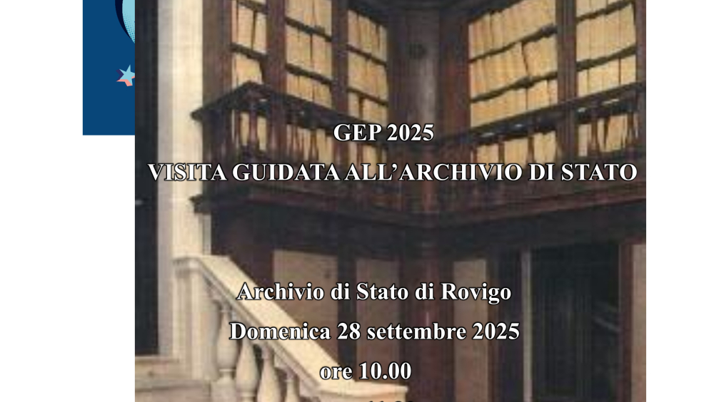 GEP 2025: Visita guidata all'Archivio di Stato di Rovigo