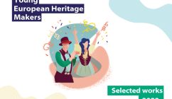 Young European Heritage Makers 2022 selected works