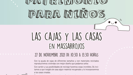 Jornada Patrimonio para niños_caJas y caSas en Massarrojos