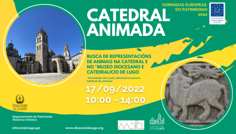 Cartel anunciador actividad de búsqueda de representaciones de animales en la Catedral de Lugo.