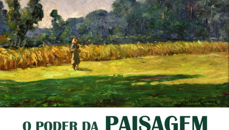 Visitas guiadas à Exposição Temporária "O poder da Paisagem"