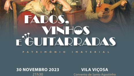 Fados, Vinhos e Guitarradas. Património Imaterial