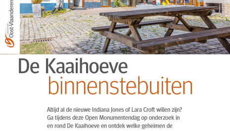 De Kaaihoeve binnenstebuiten