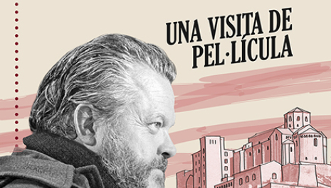 Orson Welles i el Castell de Cardona, una visita de pel·lícula