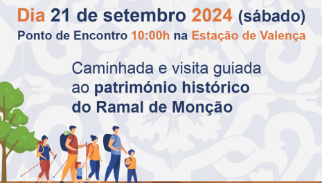 Caminhada e visita guiada ao património histórico do Ramal de Monção