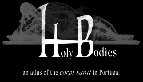 os corpi santi em Portugal - objetivos e abordagens