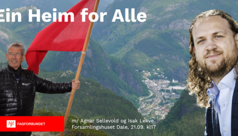 Ein Heim for alle – Fagforbundet – Kulturarvfestivalen i Indre Vestland