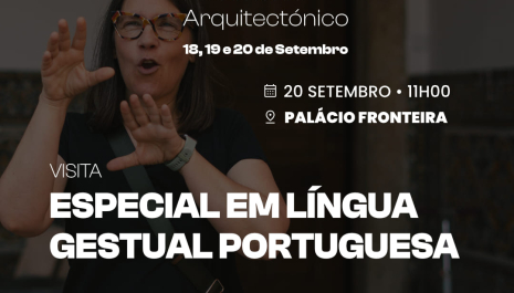 Visita Guiada em Língua Gestual Portuguesa