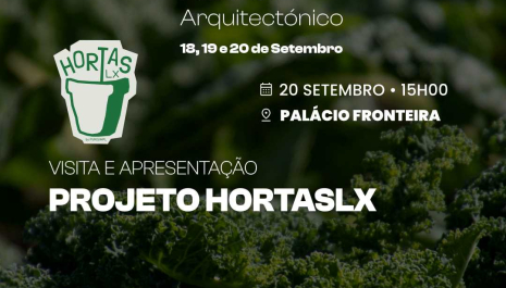 Visita e Apresentação do Projeto HortasLx