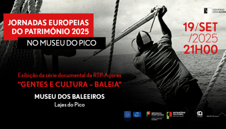 Exibição da série documental da RTP-Açores "Gentes e Cultura - Baleia"