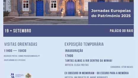 Visitas Orientadas ao Palácio do Raio / Inauguração de Exposição