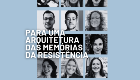 Para uma Arquitetura das Memórias da Resistência