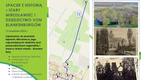 "SPACER Z HISTORIĄ – STARY MIROSŁAWIEC I DZIEDZICTWO VON BLANKENBURGÓW” Organizator