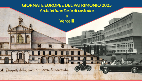 Le architetture dell’Ospedale Sant’Andrea di Vercelli attraverso i secoli - GEP 2025