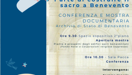 Architetture: l’arte di costruire il sacro a Benevento