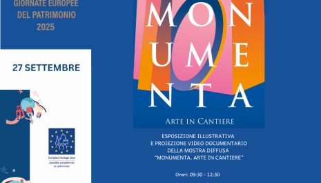 Monumenta. Arte in cantiere - Esposizione illustrativa e proiezione video documentario