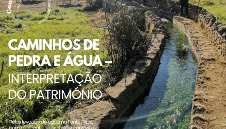 Caminhos de Pedra e Água - Interpretação do património pelas levadas de água