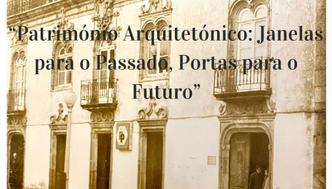 Mostra documental – “Património edificado adaptado à cultura”