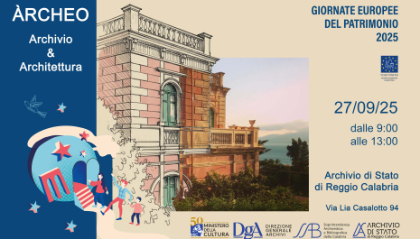 Giornate Europee del Patrimonio - 2025. ÀRCHEO - Archivio & Architettura