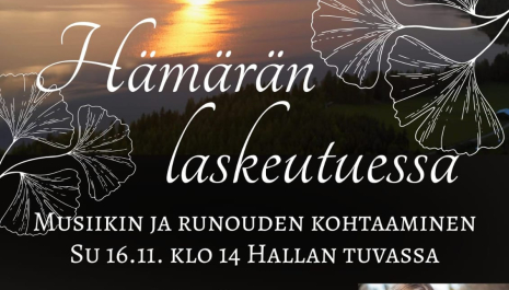 Hämärän laskeutuessa, musiikin ja runouden kohtaaminen