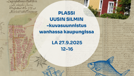 Plassi uusin silmin − kuvasuunnistus wanhassa kaupungissa