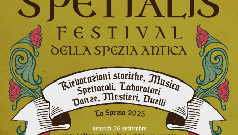 Spetialis. Festival della Spezia antica