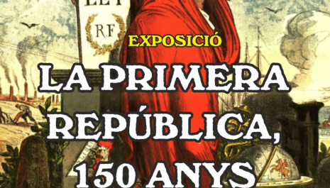 Exposició itinerant Primera República 150 anys després