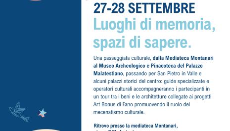 “Luoghi di memoria, spazi di sapere”, una passeggiata culturale dedicata ai progetti Art Bonus della città di Fano