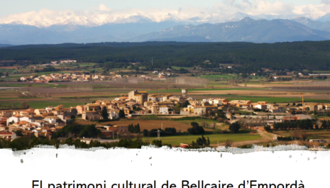 El patrimoni cultural de Bellcaire d'Empordà