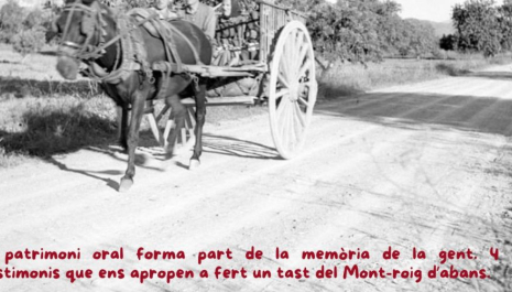 Patrimoni oral. Un tast del Mont-roig d'abans